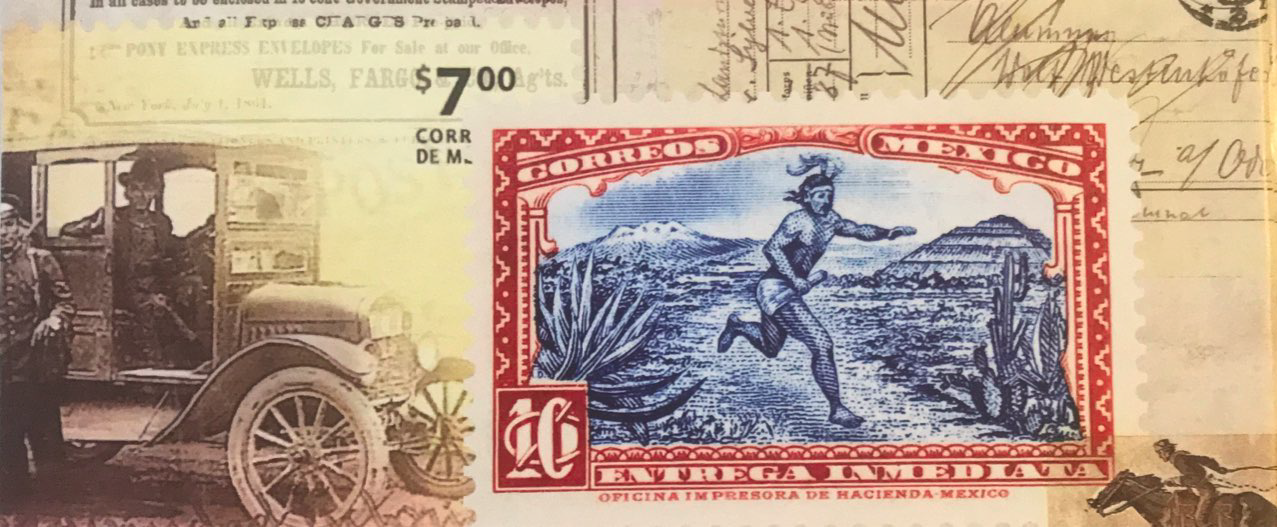 EL SERVICIO POSTAL EN MÉXICO, A TRAVÉS DE LOS SIGLOS